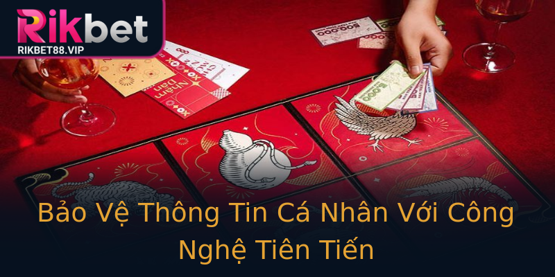 Bảo Vệ Thông Tin Cá Nhân Với Công Nghệ Tiên Tiến Bảo Vệ Thông Tin Cá Nhân Với Công Nghệ Tiên Tiến